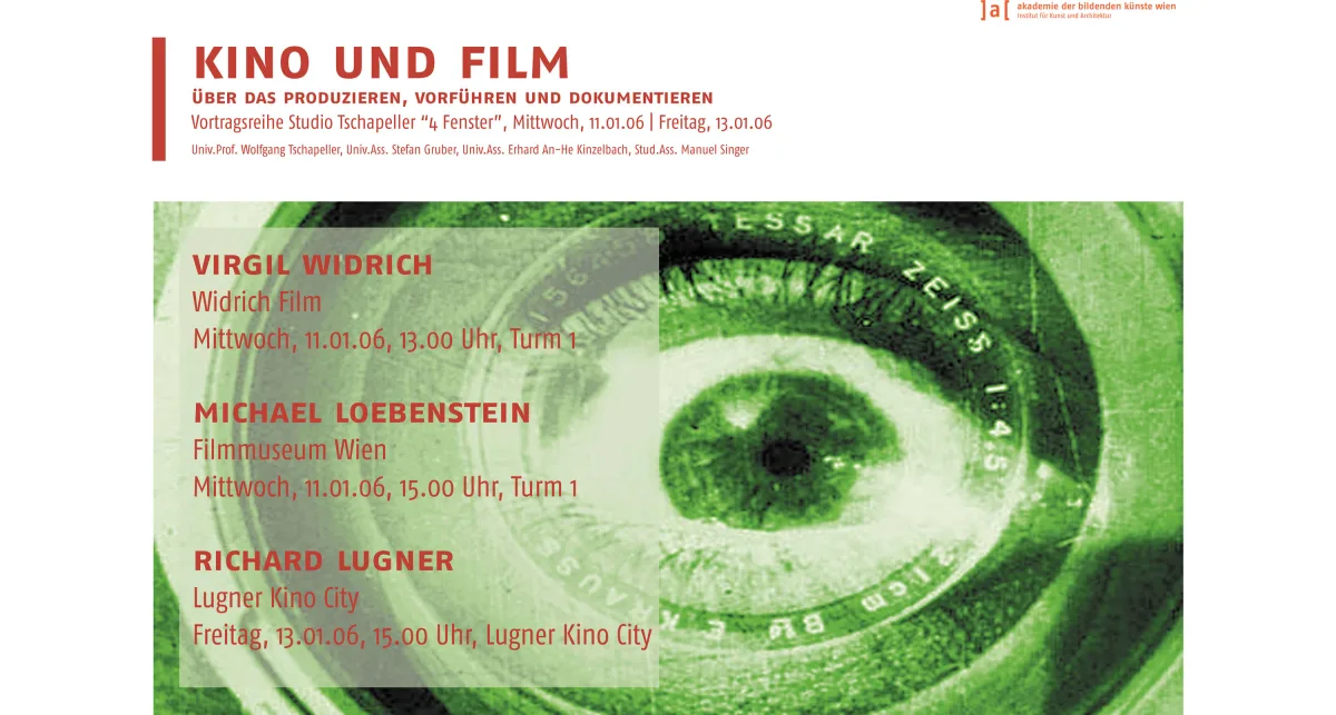 Lecture in the series “Cinema and Movies – About producing, presentation and documentation”, lecture series Studio Tscha