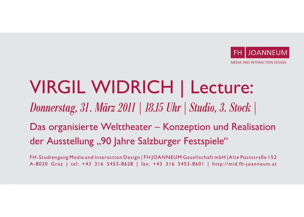 The organised World Theatre – “90 Years of the Salzburg Festival” Lecture Virgil Widrich, FH Joanneum, Graz, “Media and