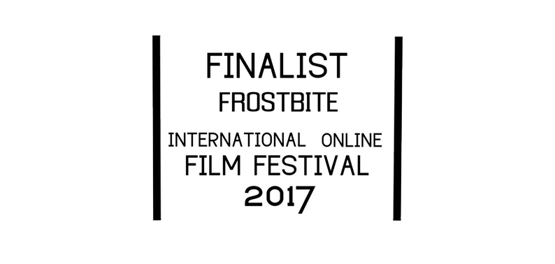 FROSTBITE International Film Festival – Colorado Springs, USA – Finalist