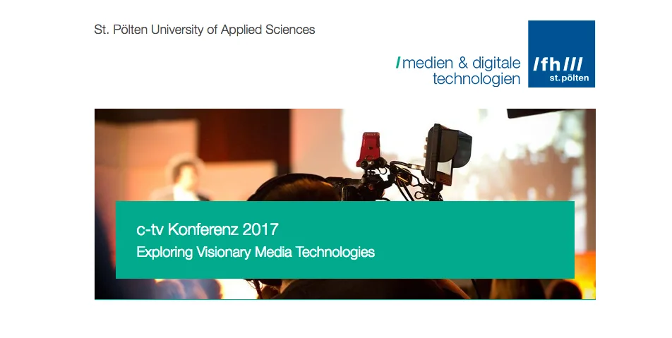 Speaker at the c-tv conference “Exploring Visionary Media Technologies” at the Fachhochschule St. Pölten: “The film set