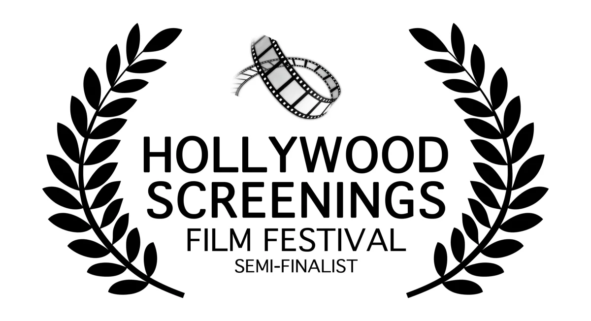 Hollywood Screenings Film Festival – LA – USA – Semi Finalist