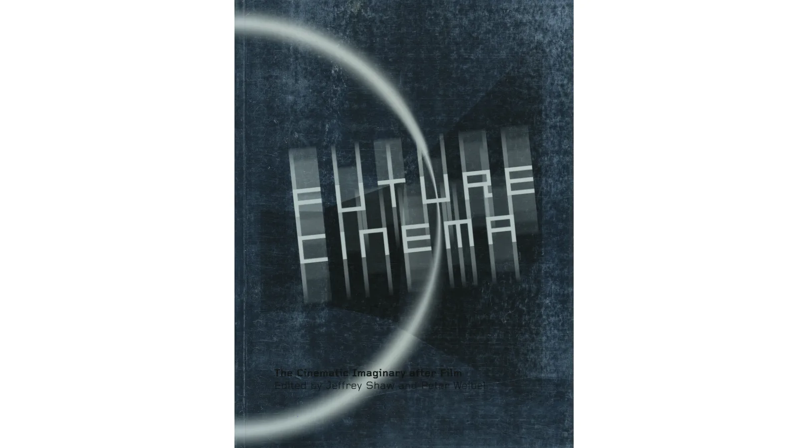 Jeffrey Shaw, Peter Weibel: Future Cinema: The Cinematic Imaginary after Film, 2003
